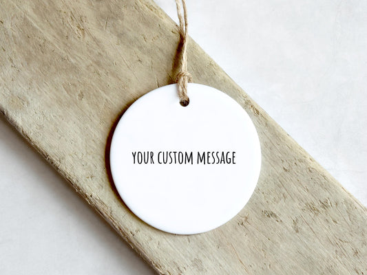 Custom Message Ornament